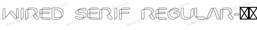 Wired Serif Regular字体转换